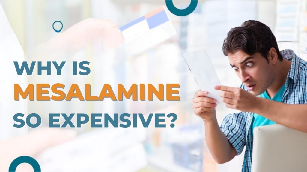 Why is mesalamine so expensive?