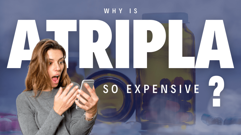 Why is atripla so expensive?