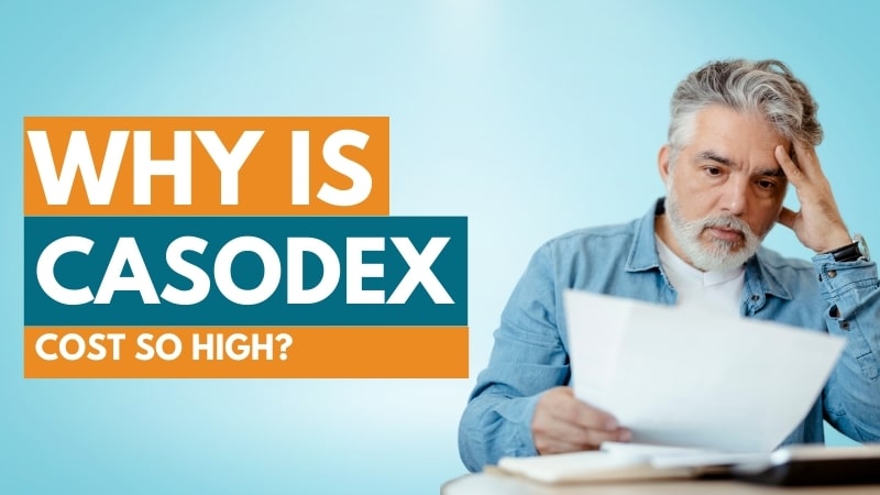 Why is casodex cost so high?