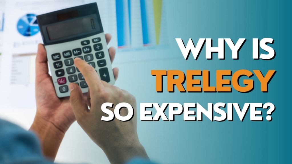 Why is trelegy so expensive?