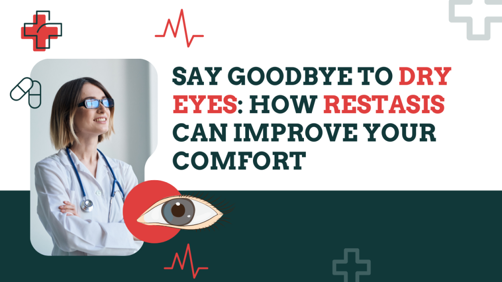 Restasis for dry eye | benefits, usage and side effects