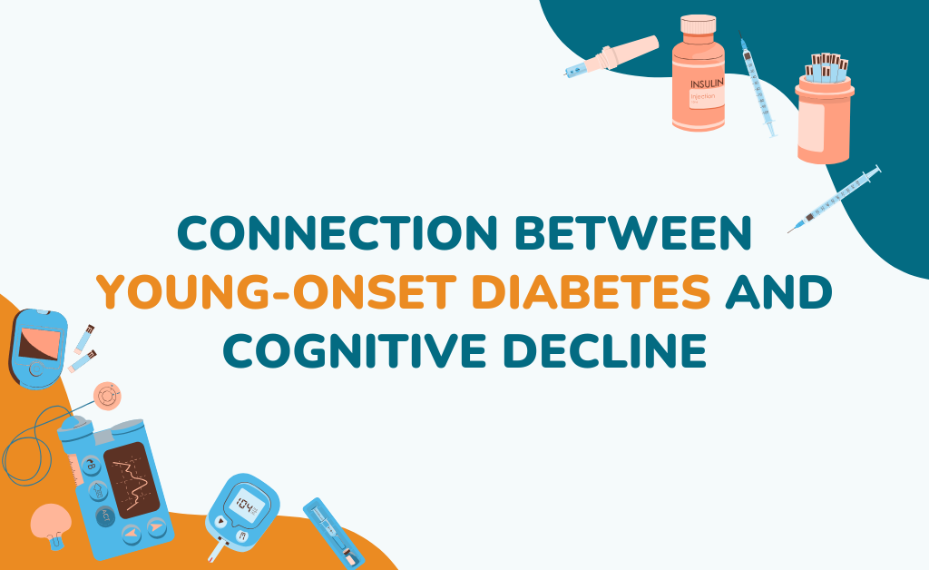 Unveiling the connection between young-onset diabetes and cognitive decline